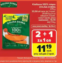 Carrefour Dolina Dobra Kiełbasa 100% mięsa oferta