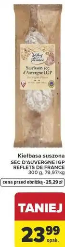 Carrefour Market Kiełbasa suszona SEC D'AUVERGNE IGP REFLETS DE FRANCE oferta