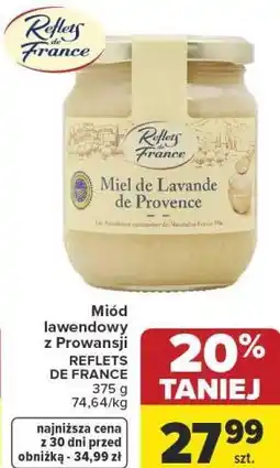Carrefour Market Miód lawendowy z Prowansji REFLETS DE FRANCE oferta