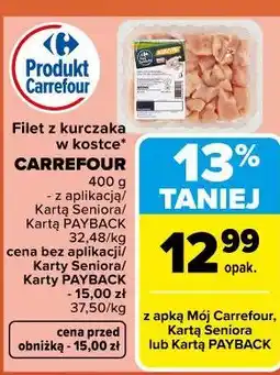 Carrefour Filet z kurczaka w kostce CARREFOUR oferta