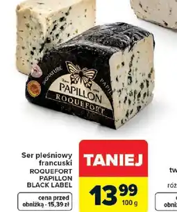 Carrefour Ser pleśniowy francuski Roquefort Papillon Black Label oferta