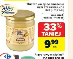 Carrefour Reflets de France Tłuszcz kaczy oferta