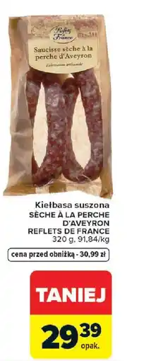 Carrefour Reflets de France Kiełbasa suszona oferta