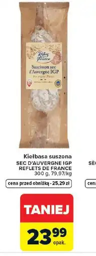 Carrefour Reflets de France Kiełbasa suszona oferta