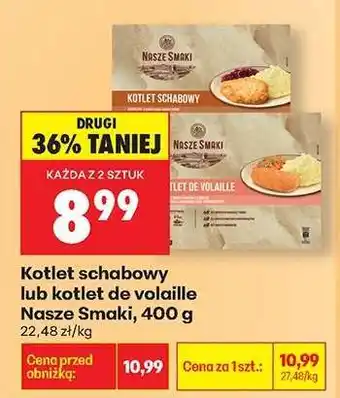 Biedronka Kotlet schabowy lub kotlet de volaille Nasze Smaki, 400 g oferta