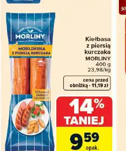 Carrefour Kiełbasa z piersią kurczaka Morliny oferta