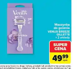 Carrefour Gillette Maszynka Venus Breeze oferta