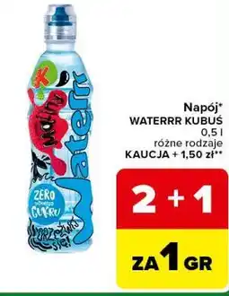 Carrefour Express Napój* WATERRR KUBUŚ oferta