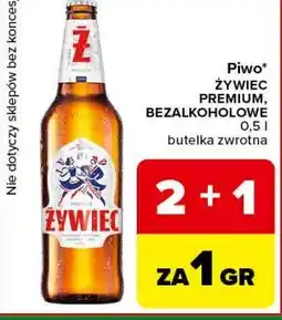 Carrefour Express Piwo* ŻYWIEC PREMIUM, BEZALKOHOLOWE oferta
