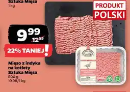 Netto Mięso z indyka na kotlety Sztuka Mięsa oferta