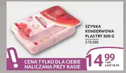 Selgros Szynka konserwowa plastry oferta