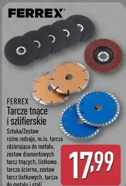 ALDI FERREX Tarcze tnące i szlifierskie oferta