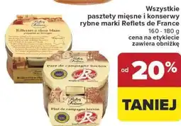 Carrefour Market Wszystkie pasztety mięsne i konserwy rybne marki Reflets de France oferta