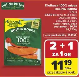 Carrefour Market Kiełbasa 100% mięsa DOLINA DOBRA oferta