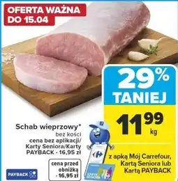 Carrefour Market Schab wieprzowy bez kości oferta