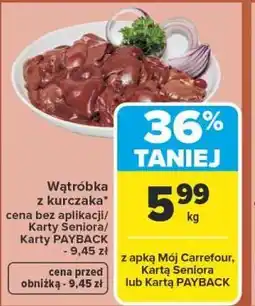 Carrefour Market Wątróbka z kurczaka oferta