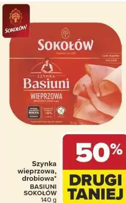 Carrefour Market Szynka wieprzowa, drobiowa* BASIUNI SOKOŁÓW oferta