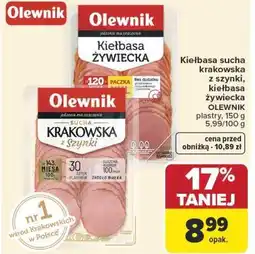 Carrefour Market Kiełbasa sucha krakowska z szynki, kiełbasa żywiecka OLEWNIK oferta