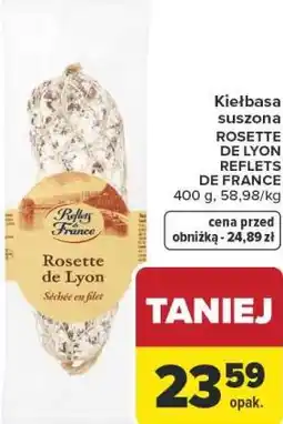Carrefour Market Kiełbasa suszona ROSETTE DE LYON REFLETS DE FRANCE oferta