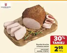 Carrefour Market Szynka krucha STANISŁAWÓW oferta