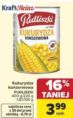 Carrefour Market Kukurydza konserwowa PUDLISZKI oferta