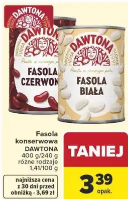 Carrefour Market Fasola konserwowa DAWTONA oferta