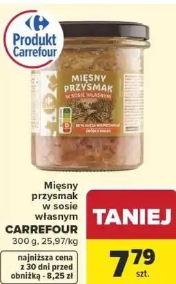 Carrefour Market Mięsny przysmak w sosie własnym CARREFOUR oferta