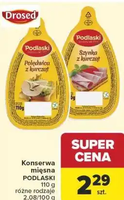 Carrefour Market Konserwa mięsna PODLASKI oferta