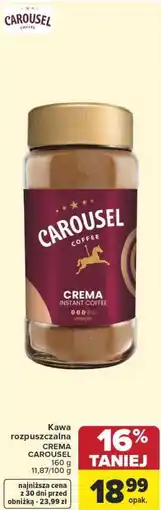 Carrefour Market Kawa rozpuszczalna CREMA CAROUSEL oferta