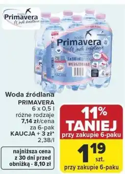 Carrefour Market Woda źródlana PRIMAVERA 6 x 0,5 l różne rodzaje oferta