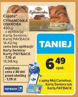 Carrefour Market Ciasto CYNAMONKA OSKROBA oferta