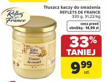Carrefour Market Tłuszcz kaczy do smażenia REFLETS DE FRANCE oferta