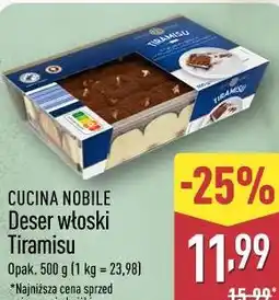 ALDI CUCINA NOBILE Deser włoski Tiramisu Opak. 500 g (1 kg = 23,98) oferta