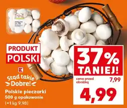 Kaufland Pieczarki K-Stąd Takie Dobre oferta