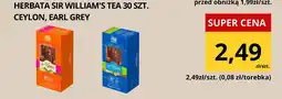 Supeco Herbata sir william's tea ceylon, earl grey oferta