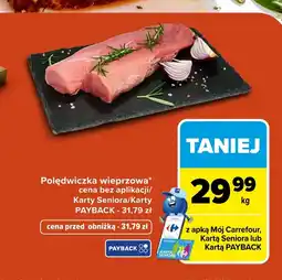 Carrefour Polędwica wieprzowa Carrefour oferta