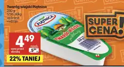 Delikatesy Centrum Twaróg wiejski Piątnica 250 g wybrane rodzaje oferta
