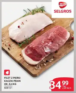 Selgros Filet z piersi kaczki pekin oferta