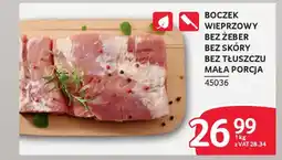 Selgros Boczek wieprzowy bez żeber bez skóry bez tłuszczu mała porcja oferta