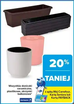 Carrefour Wszystkie doniczki ceramiczne, plastikowe, skrzynki balkonowe oferta