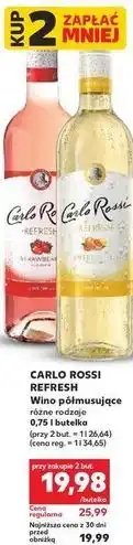 Kaufland CARLO ROSSI REFRESH Wino półmusujące oferta