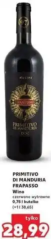 Kaufland PRIMITIVO DI MANDURIA FRAPASSO Wino czerwone wytrawne oferta