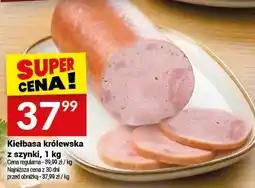 Twój Market Kiełbasa królewska z szynki oferta