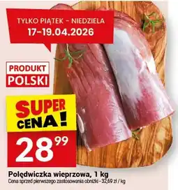 Twój Market Polędwiczka wieprzowa oferta