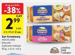 Intermarche Ser kremowy Hochland bloczek wybrane rodzaje oferta
