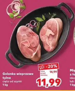 Kaufland Golonka wieprzowa tylna cięta od szynki oferta