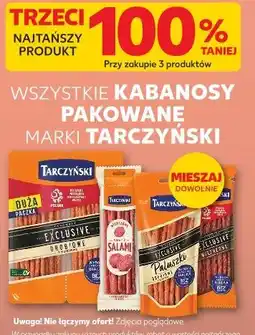 Kaufland WSZYSTKIE KABANOSY PAKOWANE MARKI TARCZYŃSKI oferta