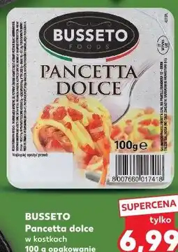 Kaufland BUSSETO Pancetta dolce w kostkach oferta