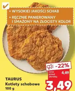 Kaufland TAURUS Kotlety schabowe oferta