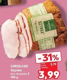 Kaufland LUKULLUS Szynka bez dodatku E oferta